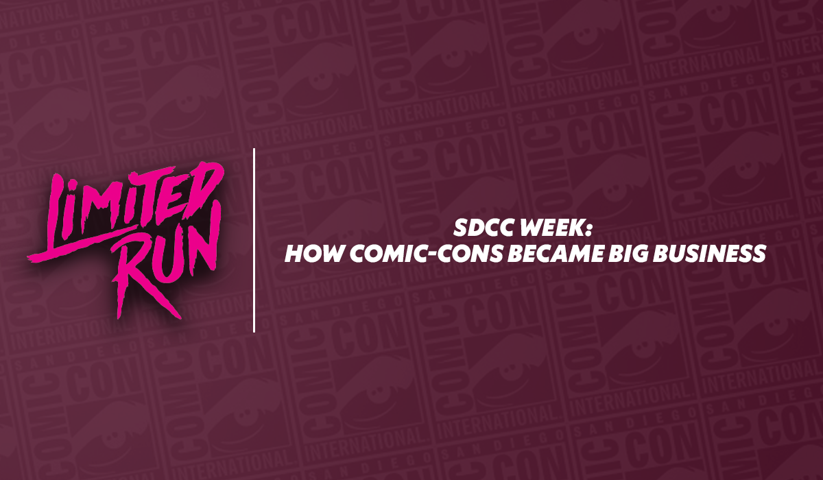 SDCC Week: How Comic-Cons Became Big Business