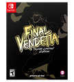 Final Vendetta Super Limited Edition (Switch)